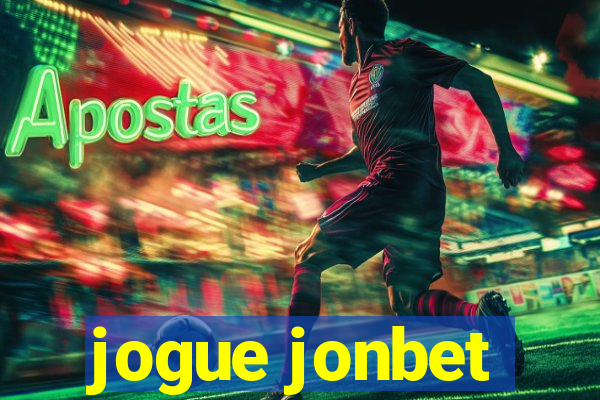 jogue jonbet